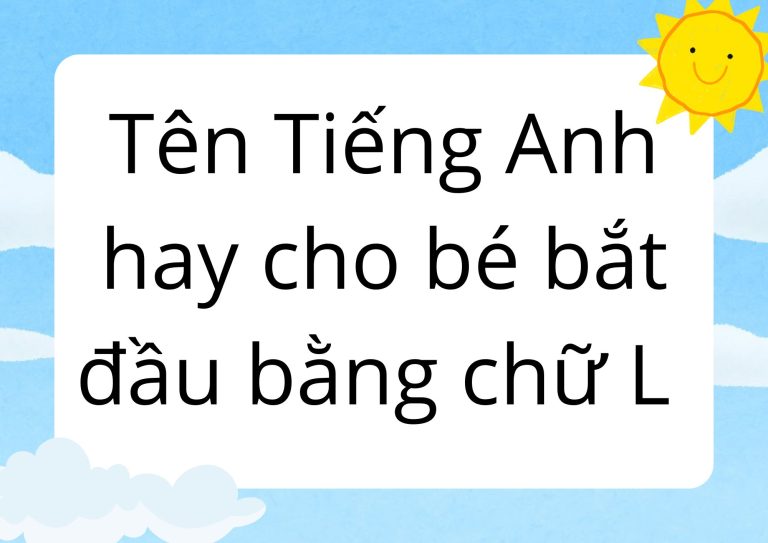 Top 100+ tên Tiếng Anh hay cho bé bắt đầu bằng chữ L (Nam/Nữ)